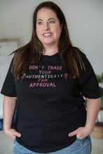 Load image into Gallery viewer, Don&#39;t Trade Your Authenticity Graphic Tee