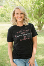 Load image into Gallery viewer, Don&#39;t Trade Your Authenticity Graphic Tee