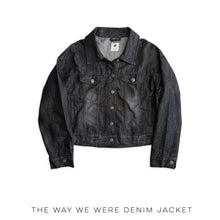 Load image into Gallery viewer, The Way We Were Denim Jacket