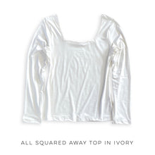 Load image into Gallery viewer, All Squared Away Top in Ivory