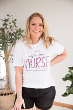 Load image into Gallery viewer, Nurse Graphic Tee